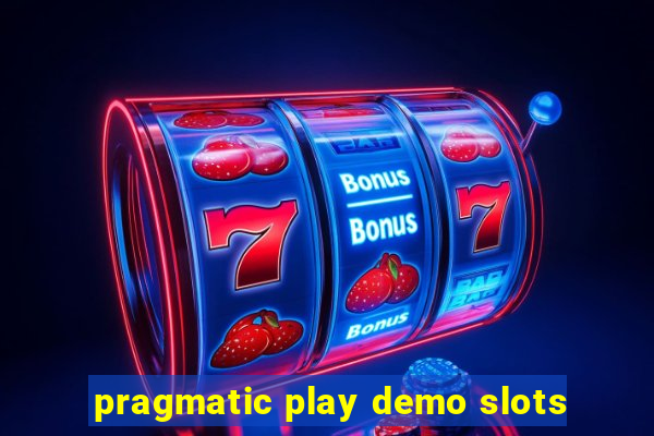 pragmatic play demo slots